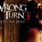 مشاهدة فيلم Wrong Turn 3 Left for Dead 2009 مترجم ماي سيما